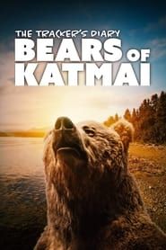 The Tracker's Diary: Bears of Katmai series tv
