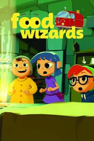 Food Wizards series tv