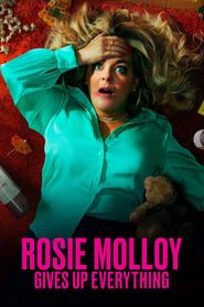 Rosie Molloy Gives Up Everything series tv