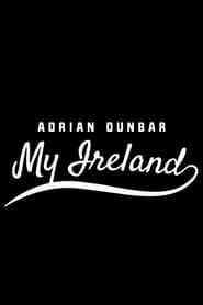 Adrian Dunbar: My Ireland series tv