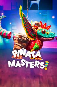 Piñata Masters! 2022</b> saison 01 