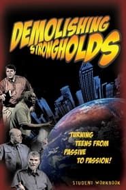 Demolishing Strongholds series tv