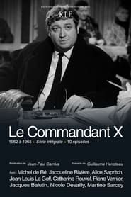 Commandant X series tv