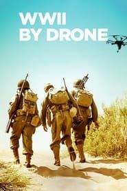 WWII by Drone series tv