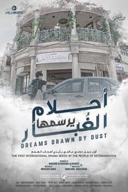 Dreams Drawn by Dust series tv