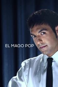 El Mago Pop series tv