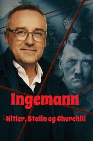 Ingemann - Hitler, Stalin og Churchill (2022)