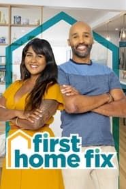 First Home Fix series tv