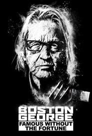 Boston George: Famous Without the Fortune series tv
