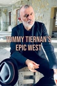 Image Tommy Tiernan's Epic West 