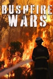 Bushfire Wars series tv