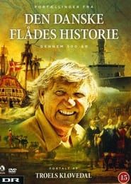 Den Danske Flådes Historie gennem 500 år (2010)