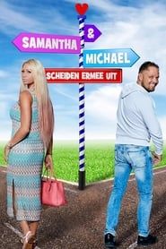 Samantha & Michael: Scheiden Ermee Uit series tv