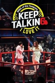 Keep Talking I Love It</b> saison 01 