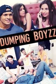 Dumping Boyzz</b> saison 001 