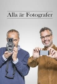 Alla är fotografer (2013)