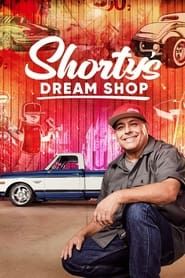 Shorty's Dream Shop</b> saison 01 