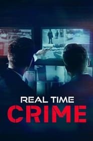 Real Time Crime series tv