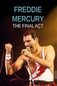 Freddie Mercury : le dernier acte series tv