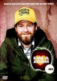Eva & Adam 2007</b> saison 01 