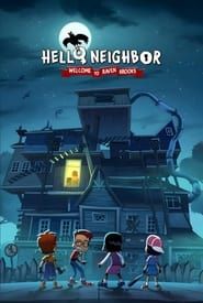Hello Neighbor: Welcome to Raven Brooks series tv