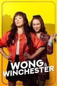 Wong & Winchester series tv