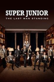 Super Junior: The Last Man Standing series tv