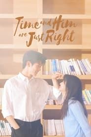 Time and Him are Just Right 2023</b> saison 01 
