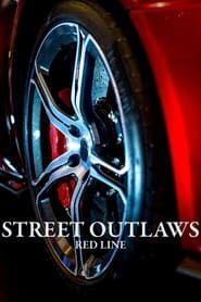Street Outlaws: Red Line series tv