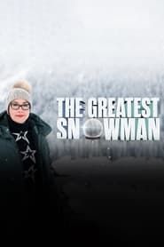 The Greatest Snowman 2022</b> saison 01 