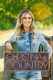 Christina in the Country</b> saison 01 