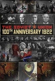 The Soviet Union: 100th Anniversary 1922 series tv