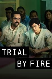 Trial by Fire 2023</b> saison 01 