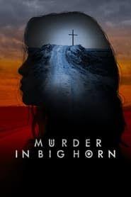 Murder in Big Horn series tv