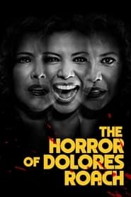 The Horror of Dolores Roach movie