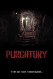 Purgatory 2021</b> saison 01 