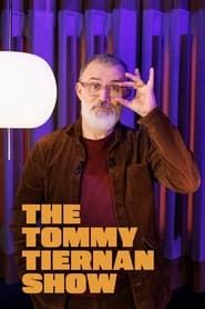 The Tommy Tiernan Show series tv