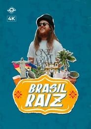 Brasil Raiz series tv