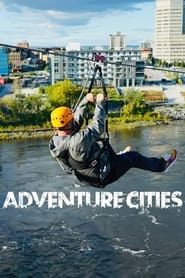 Adventure Cities series tv