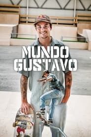 Mundo Gustavo series tv