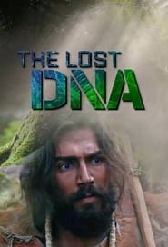 The Lost DNA</b> saison 001 