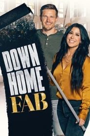 Down Home Fab</b> saison 01 