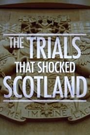 The Trials That Shocked Scotland series tv
