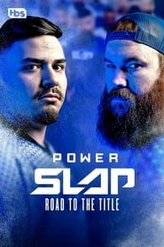 Power Slap: Road to the Title series tv
