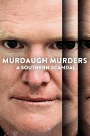 Le Sang des Murdaugh : Scandale en Caroline du Sud (2023)