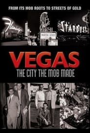 Vegas: The City the Mob Made series tv