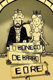 O Boneco de Barro e o Rei</b> saison 01 