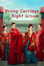 Wrong Carriage Right Groom saison 01 episode 01  streaming