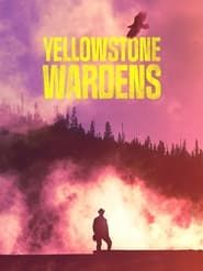 Yellowstone Wardens</b> saison 01 