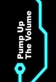 Pump up the Volume series tv